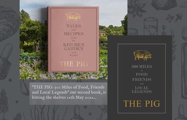 'THE PIG: 500 Miles of Food, Friends and Local Legends' second book for The Pig due in May! image